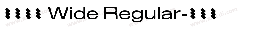 未來熒黑 Wide Regular字体转换